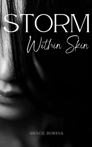 Storm Within Skin