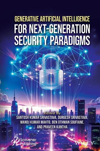 Cover image for Generative Artificial Intelligence for Next-Generation Security Paradigms