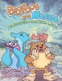 Cover image for The Haunting of Loch Ness Castle (Bigfoot and Nessie #2)