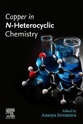 Cover image for Copper in N-Heterocyclic Chemistry