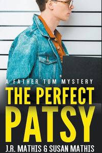 Cover image for The Perfect Patsy