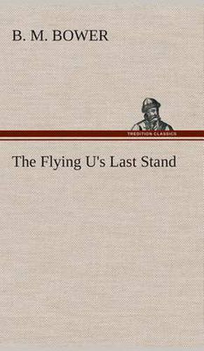 Cover image for The Flying U's Last Stand