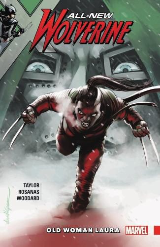 Cover image for All-new Wolverine Vol. 6: Old Woman Laura