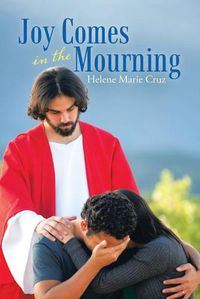Cover image for Joy Comes in the Mourning