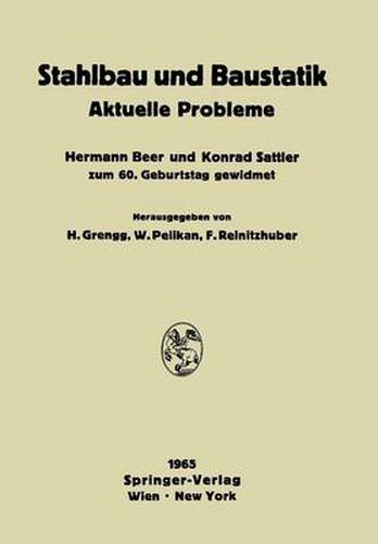 Stahlbau und Baustatik: Aktuelle Probleme