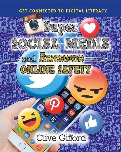 Super Social Media and Awesome Online Safety