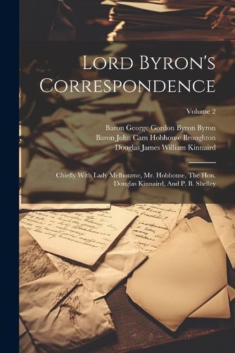 Lord Byron's Correspondence