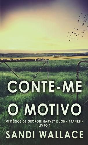 Cover image for Conte-me O Motivo