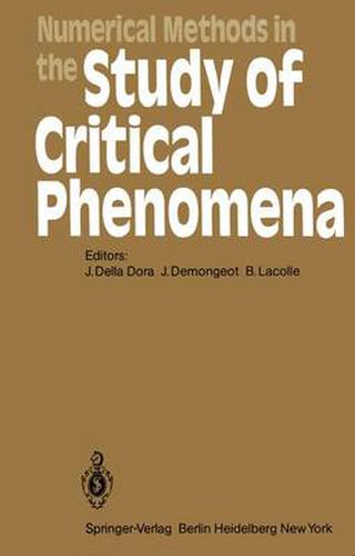 Cover image for Numerical Methods in the Study of Critical Phenomena: Proceedings of a Colloquium, Carry-le-Rouet, France, June 2-4, 1980