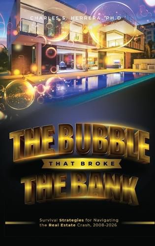 The Bubble That Broke The Bank