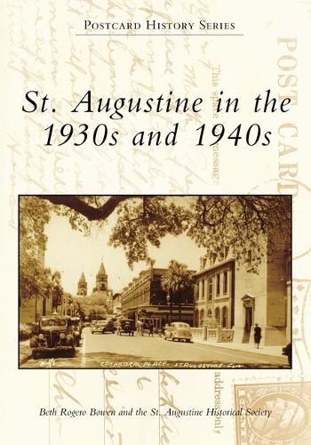 Cover image for St. Augustine in the 1930s and 1940s