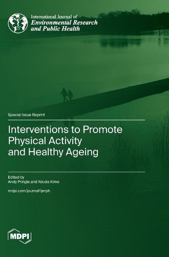 Cover image for Interventions to Promote Physical Activity and Healthy Ageing