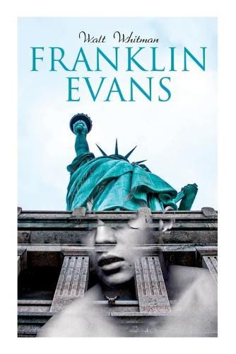 Cover image for Franklin Evans: A Tale of the Times (Temperance Novel)