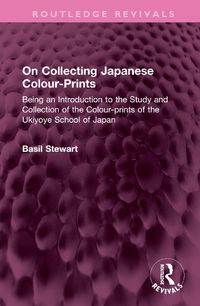 Cover image for On Collecting Japanese Colour-Prints