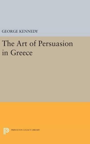 Cover image for History of Rhetoric, Volume I: The Art of Persuasion in Greece