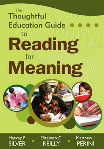 The Thoughtful Education Guide to Reading for Meaning