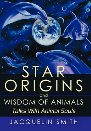 Cover image for Star Origins and Wisdom of Animals