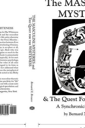 Cover image for The Masculine Mysteries and the Quest for the Whiteness: A Synchronicity Workbook