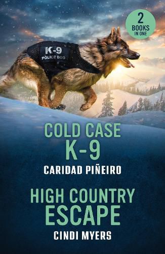 Cover image for Cold Case K-9 / High Country Escape