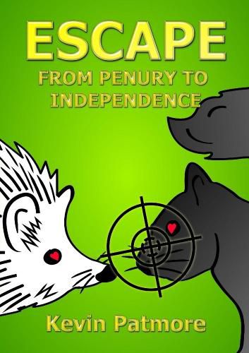 Cover image for Escape from Penury to Independence