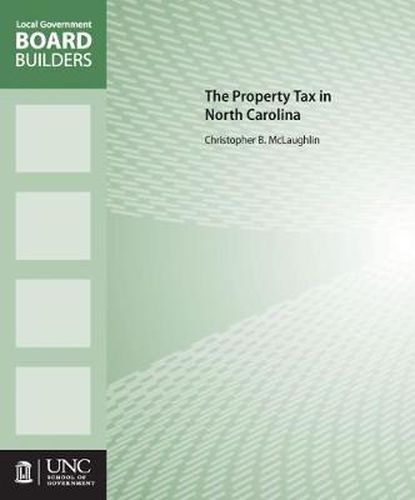 Cover image for The Property Tax in North Carolina