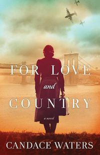 Cover image for For Love and Country: A Novel