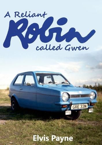 Cover image for A Reliant Robin called Gwen