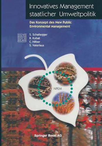 Cover image for Innovatives Management staatlicher Umweltpolitik: Das Konzept des New Public Environmental Management