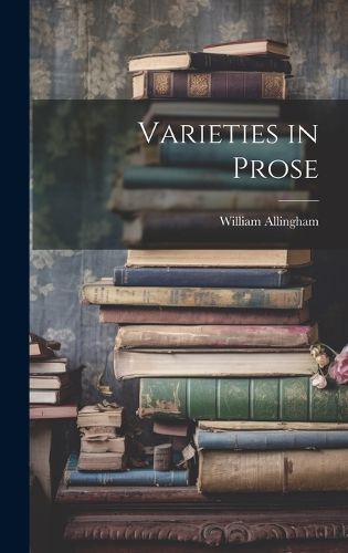 Cover image for Varieties in Prose