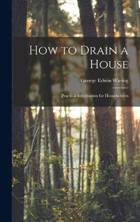 Cover image for How to Drain a House