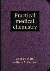 Cover image for Practical medical chemistry