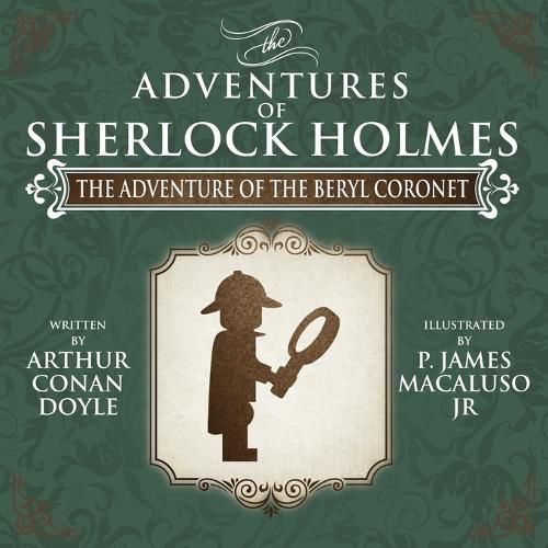 Cover image for The Adventure of the Beryl Coronet - The Adventures of Sherlock Holmes Re-Imagined