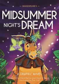 Cover image for Classics in Graphics: Shakespeare's A Midsummer Night's Dream: A Graphic Novel