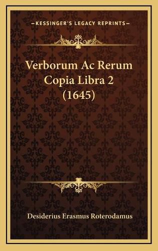 Cover image for Verborum AC Rerum Copia Libra 2 (1645)