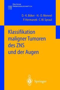 Cover image for Klassifikation maligner Tumoren des ZNS und der Augen