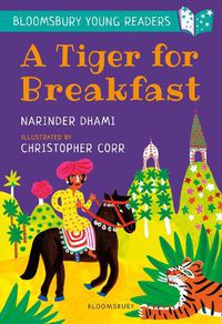 Cover image for A Tiger for Breakfast: A Bloomsbury Young Reader: Turquoise Book Band