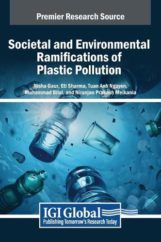 Cover image for Societal and Environmental Ramifications of Plastic Pollution