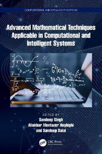 Cover image for Advanced Mathematical Techniques in Computational and Intelligent Systems
