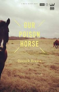 Cover image for Our Poison Horse