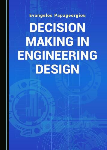 Cover image for Decision Making in Engineering Design