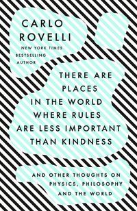 Cover image for There Are Places in the World Where Rules Are Less Important Than Kindness