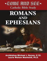 Cover image for Come and See: Romans and Ephesians