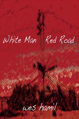 Cover image for White Man Red Road