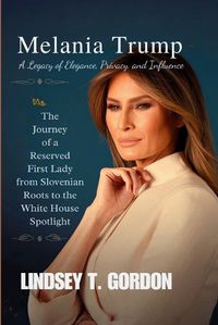 Cover image for Melania Trump