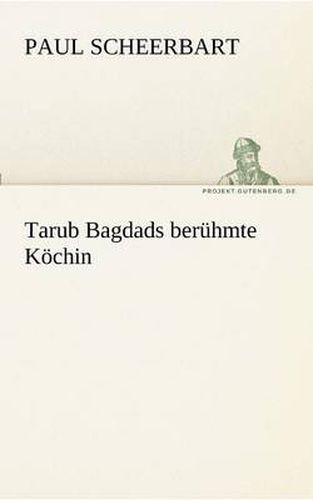 Cover image for Tarub Bagdads beruhmte Koechin