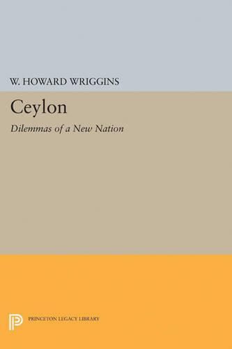 Cover image for Ceylon: Dilemmas of a New Nation