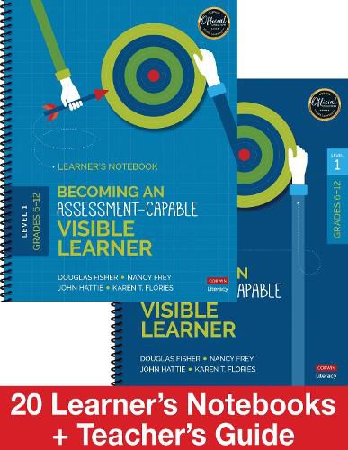 Becoming an Assessment-Capable Visible Learner, Grades 6-12, Level 1: Classroom Pack: 20 Learner's Notebooks + Teacher's Guide