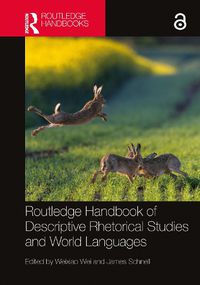 Cover image for Routledge Handbook of Descriptive Rhetorical Studies and World Languages