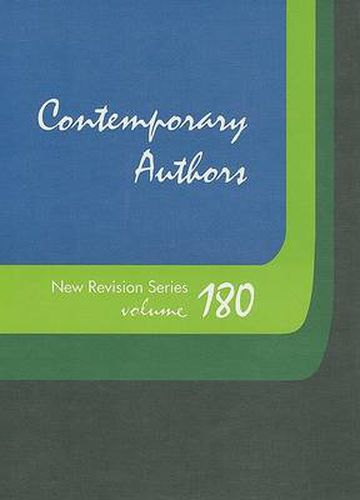Contemporary Authors New Revision Series: A Bio-Bibliographical Guide to Current Writers in Fiction, General Non-Fiction, Poetry, Journalism, Drama, Motion Pictures, Television, and Other Fields