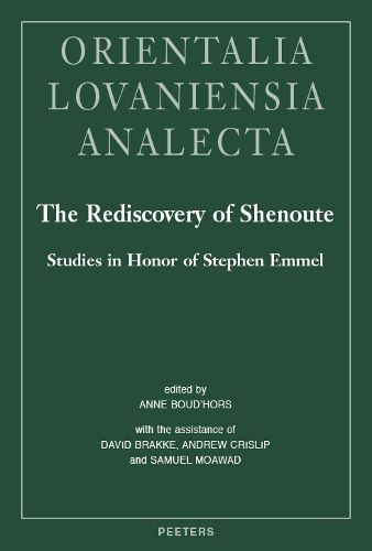 Cover image for The Rediscovery of Shenoute: Studies in Honor of Stephen Emmel